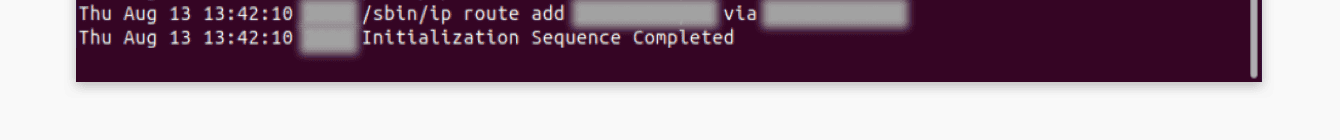 After you are connected to ExpressVPN successfully, you will see the words “Initialization Sequence Completed.”