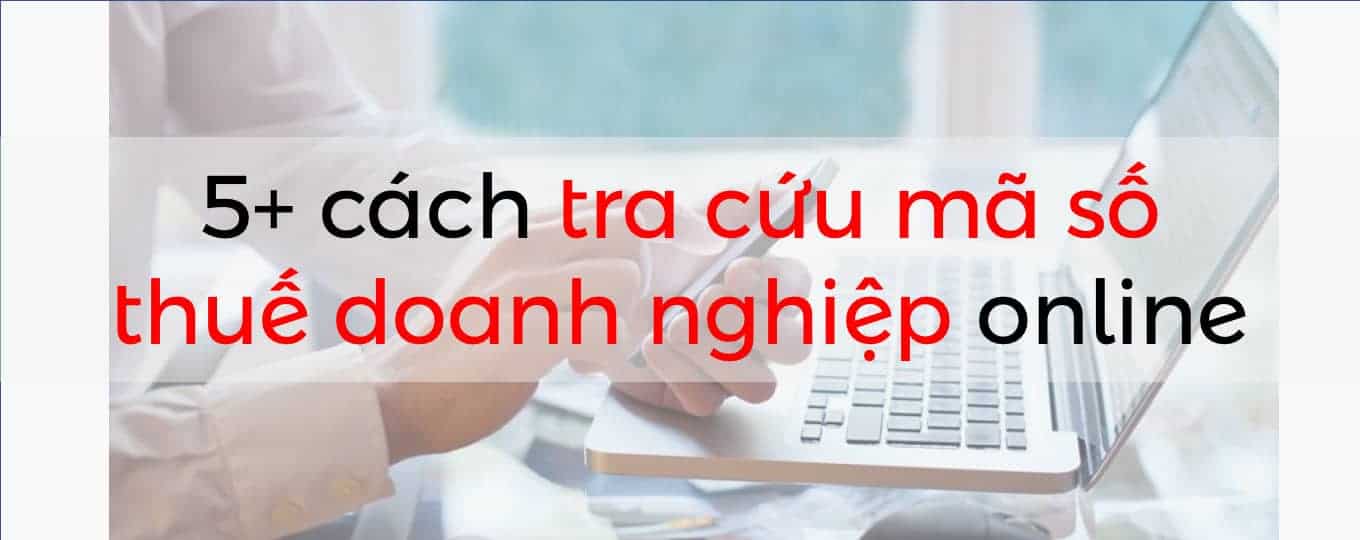 Tra cứu mã số thuế doanh nghiệp