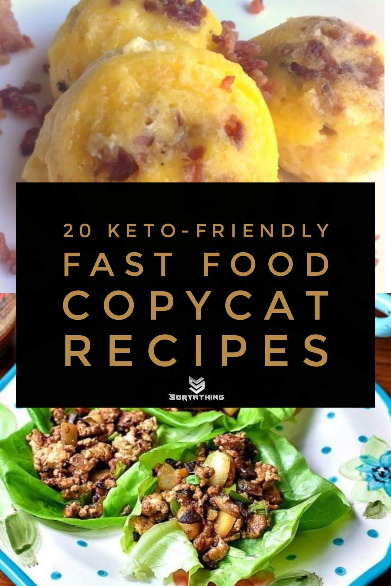 20 Keto Fast Food Copycat Recipes - Sortathing Food & Health Keto Copycat Sous Vide Egg Bites & P.F. Chang's Lettuce Wraps