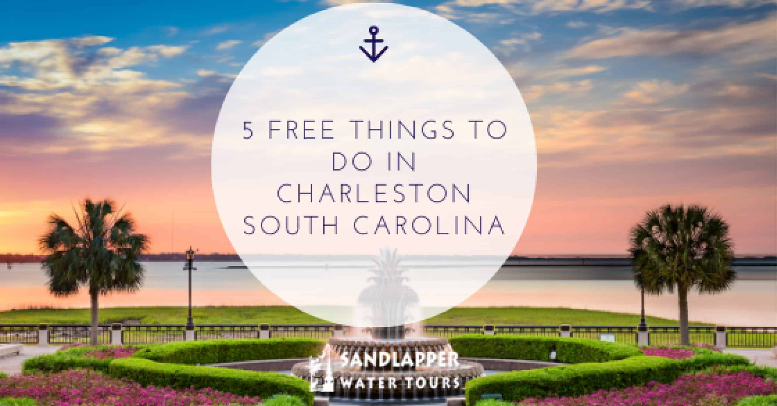 5 free things to do in Charleston SC-2020_09_10 5 Free Things to do in Charleston South Carolina. Sandlapper Water Tours Blog