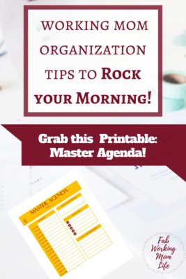 Working Mom Organization Tips to Rock your Morning | Grab this master agenda printable and organize your morning routine today!