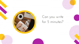 Cover image for 'Can you write for 5 minutes?'