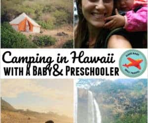 Travel Stories: Camping in Hawaii with Kids camping-in-hawaii-with-a-baby-toddler-preschooler