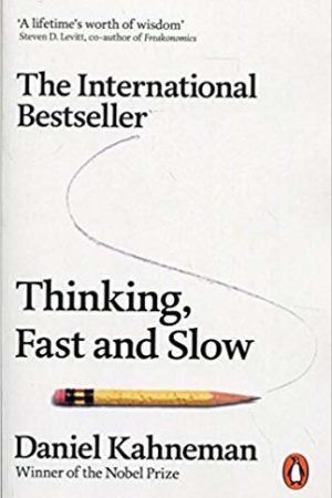 Thinking, Fast and Slow