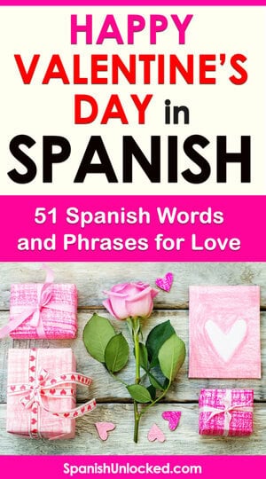 Happy Valentine's Day in Spanish | Spanish Unlocked
