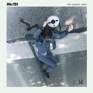 The Violent Tapes - Mazes