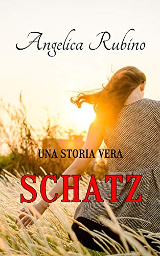 Recensione | Schatz, Una Storia Vera di Angelica Rubino 2 schatz una storia vera di angelica rubino
