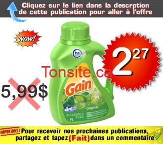 Détersif ou assouplisseur Gain à 2,27$ au lieu de 5,99$ gain 227 599 1 - Détersif ou assouplisseur Gain à 2,27$ au lieu de 5,99$