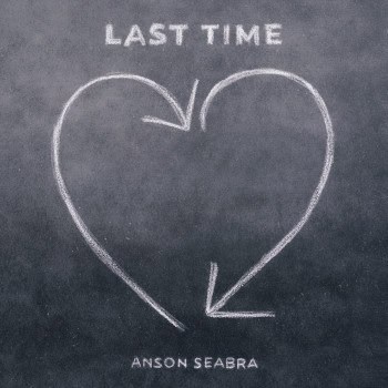 The Last Time - Anson Seabra