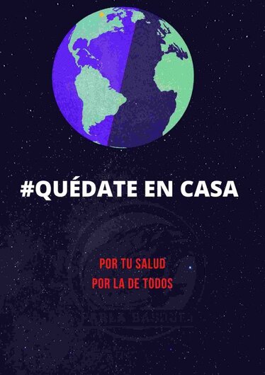 Quédate en casa, por ti, por todos. 1 Quédate en casa, por ti, por todos. Quédate en casa