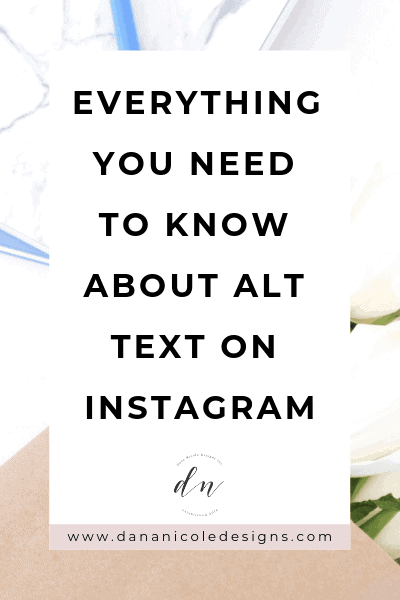 Image with text overlay that says: everything you need to know about alt text on instagram