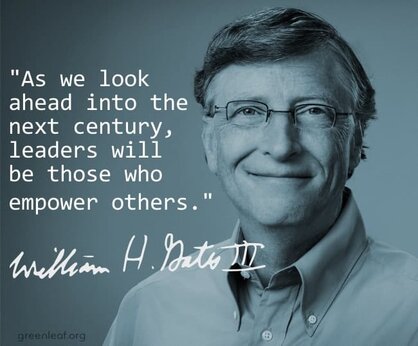 The 3 Key Mindsets of Great Managers 2 Bill Gates quote on being a great manager is empowering others