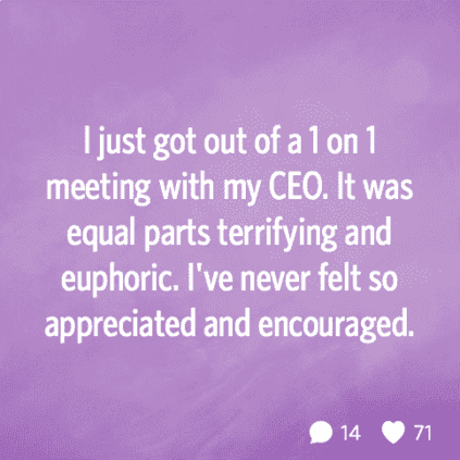 What every manager can learn from anonymous app, Secret 8 Manager Secret: one-on-one was scary but exciting