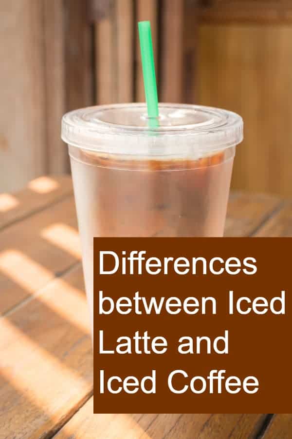 We love iced coffee and iced latte - but, what are the differences?
