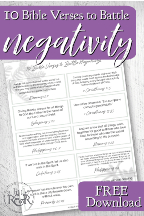 Begin renewing your mind and taking every thought captive to the knowledge of Jesus Christ with these 10 Bible verses to battle negativity. #alittlerandr #Bibleverses #Bible #JesusChrist #onlineBiblestudy