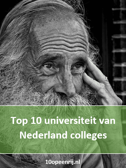 10 universiteit van Nederland colleges 10 universiteit van Nederland colleges