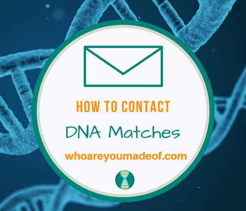 How To Contact DNA Matches
