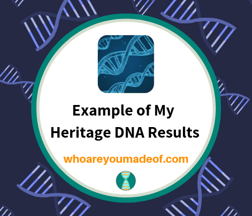 Example of My Heritage DNA Results