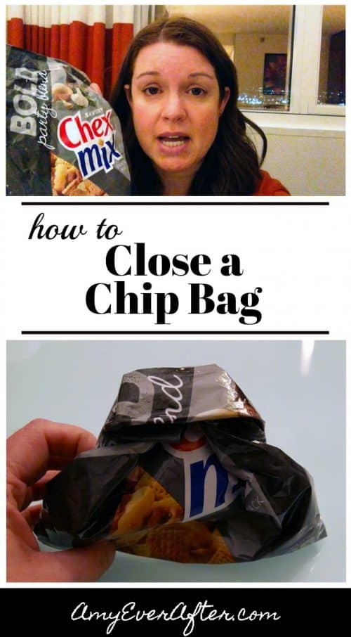 How To Close A Chip Bag Without A Clip Amy Ever After