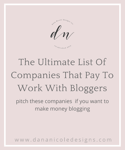 image with text overlay: the ultimate list of companies that pay to work with bloggers