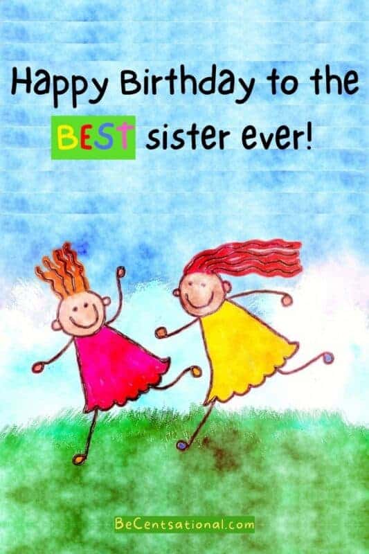 happy birthday to the best sister ever!