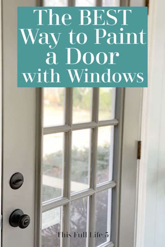 Best Way to Paint a Door with Windows 7