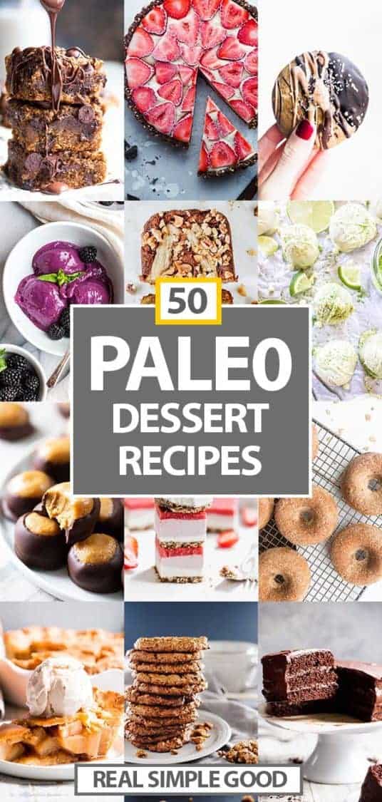 Vertical collage of various desserts with 50 Paleo Dessert recipes in text overlay in middle