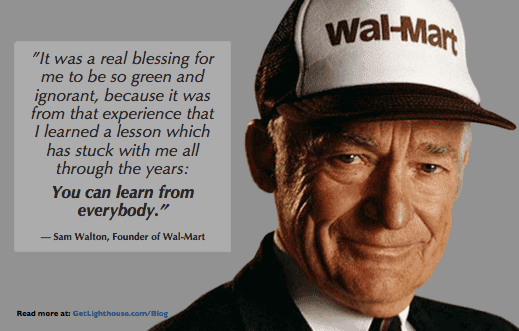 5 Great Sam Walton Quotes on Leadership from Made in America 1 Sam Walton quotes from Made in America - you can learn from everybody