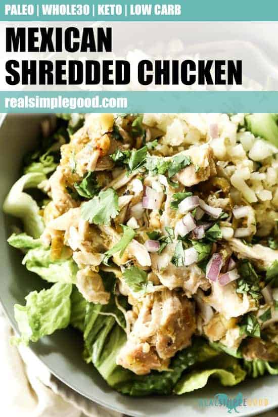 Close up of Mexican shredded chicken in a bowl with romaine lettuce, cauliflower rice and avocado. Topped chopped red onion and cilantro. Text overlay at top of image for pinterest.