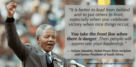 Why is everyone afraid at work? (and what to do about it) 6 Afraid of work: have courage and lead in front like Nelson Mandela
