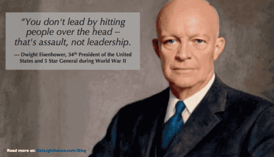 5 Reasons Good People Become Bad Bosses 9 bad bosses use a stick but shouldn't according to president dwight eisenhower