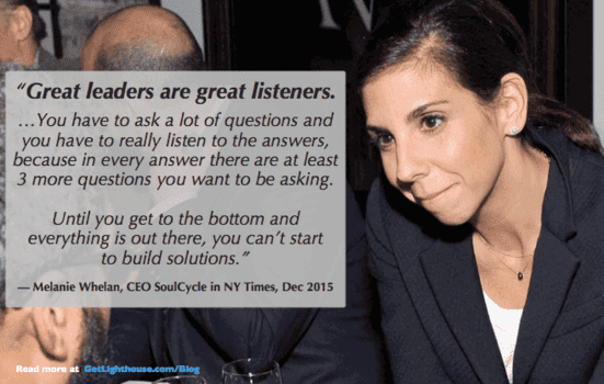 Why Quarterly Check-ins Don't Cut it and Contribute to Turnover 8 part of great check-ins is asking good questions and being a good listener as Melanie Whelan of SoulCylce knows