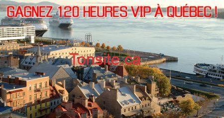 Gagnez un séjour VIP à Québec! concours 120 hrs quebec 570 - Gagnez un séjour VIP à Québec!