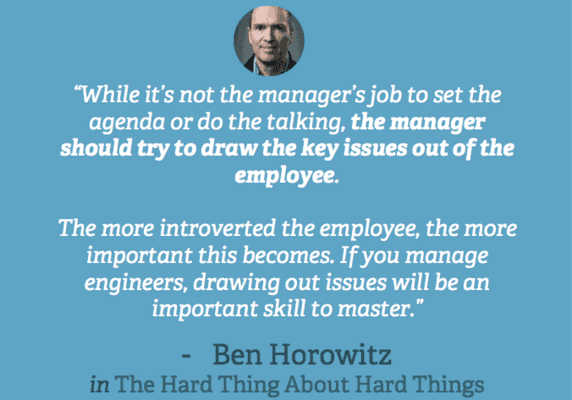 How to have great one on ones like Andy Grove in High Output Management 1 High Output Management: ask questions is an idea Andy Grove and Ben Horowitz Love