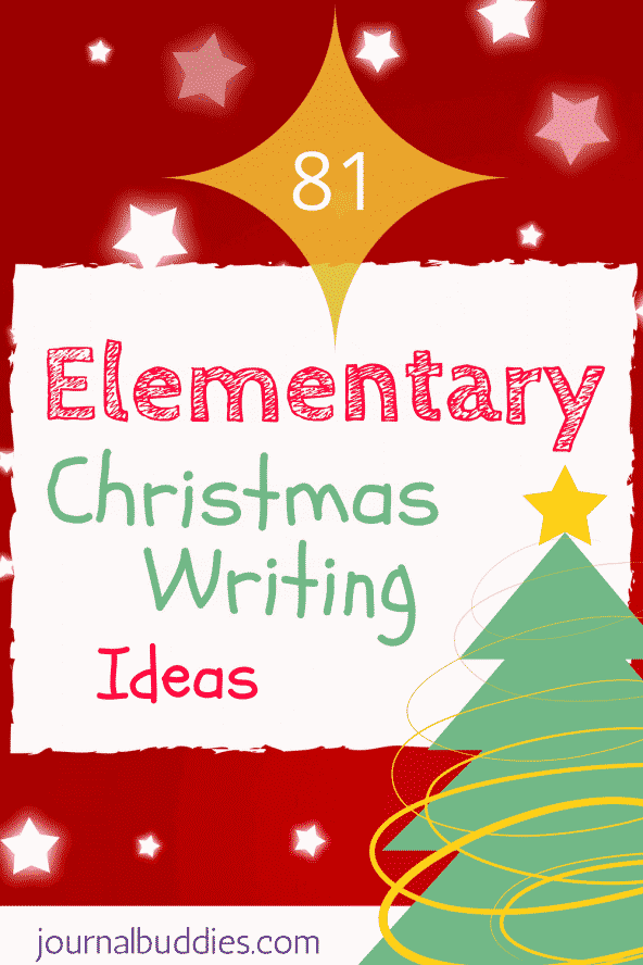 81 Christmas Elementary Writing & Journal Prompts ⋆ Journal Buddies