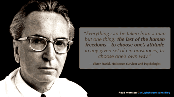 How to use a Positive Outlook to Make Yourself a Better Leader 4 Viktor Frankl - Positive Outlook matters