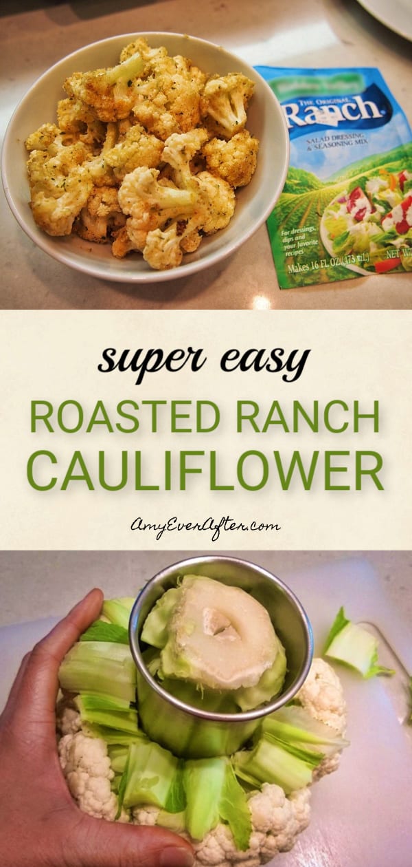 Super Easy Roasted Ranch Cauliflower Amy Ever After Roasted cauliflower is 100% customizable with your favorite seasonings. super easy roasted ranch cauliflower