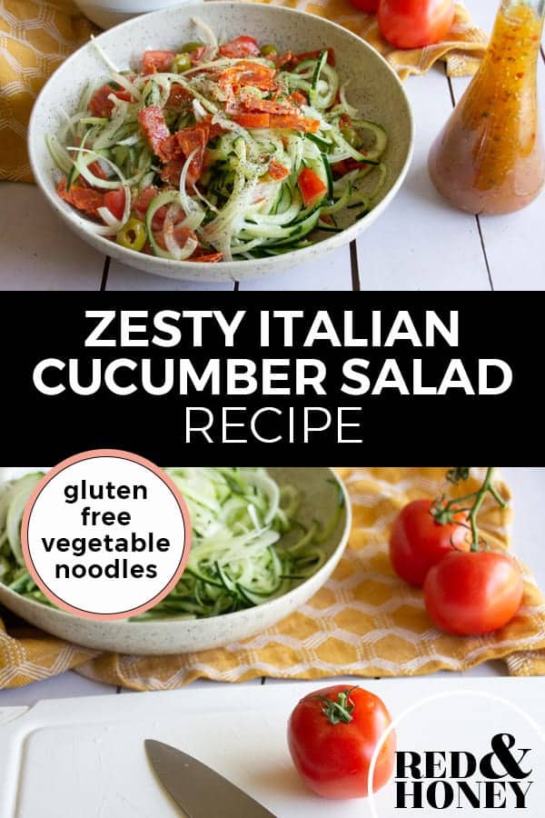 Pinterest pin with two images. The top image is a bowl of cucumber noodles with onions and tomatoes, the second image is of a bowl of cucumber noodles with tomatoes sitting on a table. Text overlay says, "Zesty Italian Cucumber Salad Recipe: Gluten free vegetable noodles".