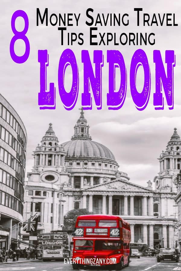 8 Money Saving Travel Tips Exploring Around London (UK) 8 Money Saving Travel Tips Exploring Around London (UK)