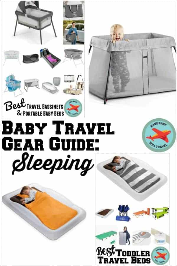 Baby Travel Gear Guide Sleeping Have Baby Will Travel