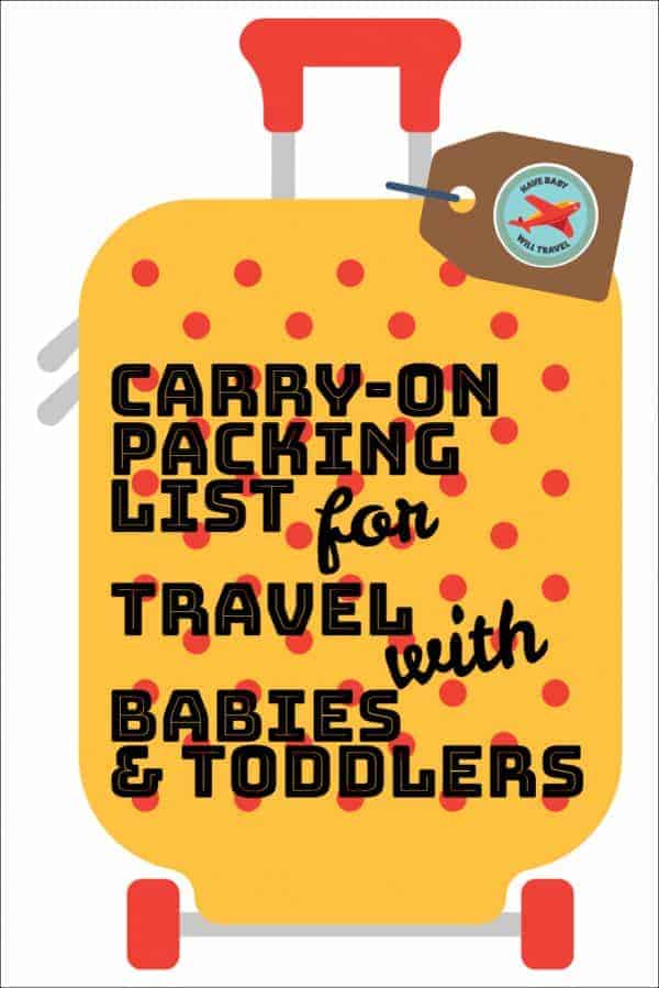 Printable Baby Travel Packing Lists Have Baby Will Travel