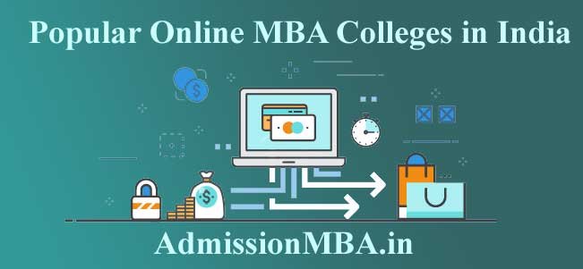 Popular Online MBA Colleges in India Popular Online MBA Colleges in India