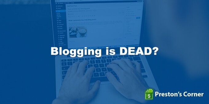 Should You Start A Blog in 2020? (Explained) 63 blogging_dead