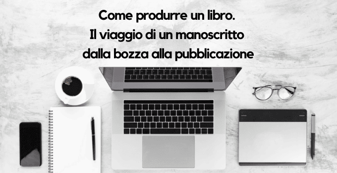 come produrre un libro selfpublishing