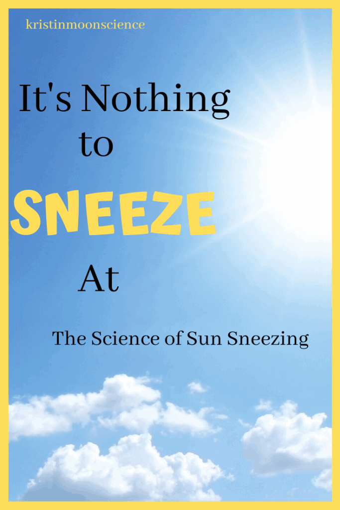 Are you one of the 10-35% of the population that sneezes when exposed to bright light (like the sun)? What causes sun sneezes? Would you believe it's programmed by your DNA? Explore the science and the genetics of sun sneezing (also known as Photic Sneeze Reflex or ACHOO Syndrome)