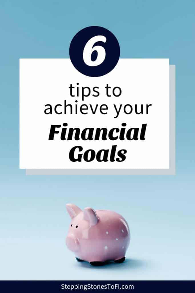 How to Stay on Track to Achieve Financial Goals | SStoFI