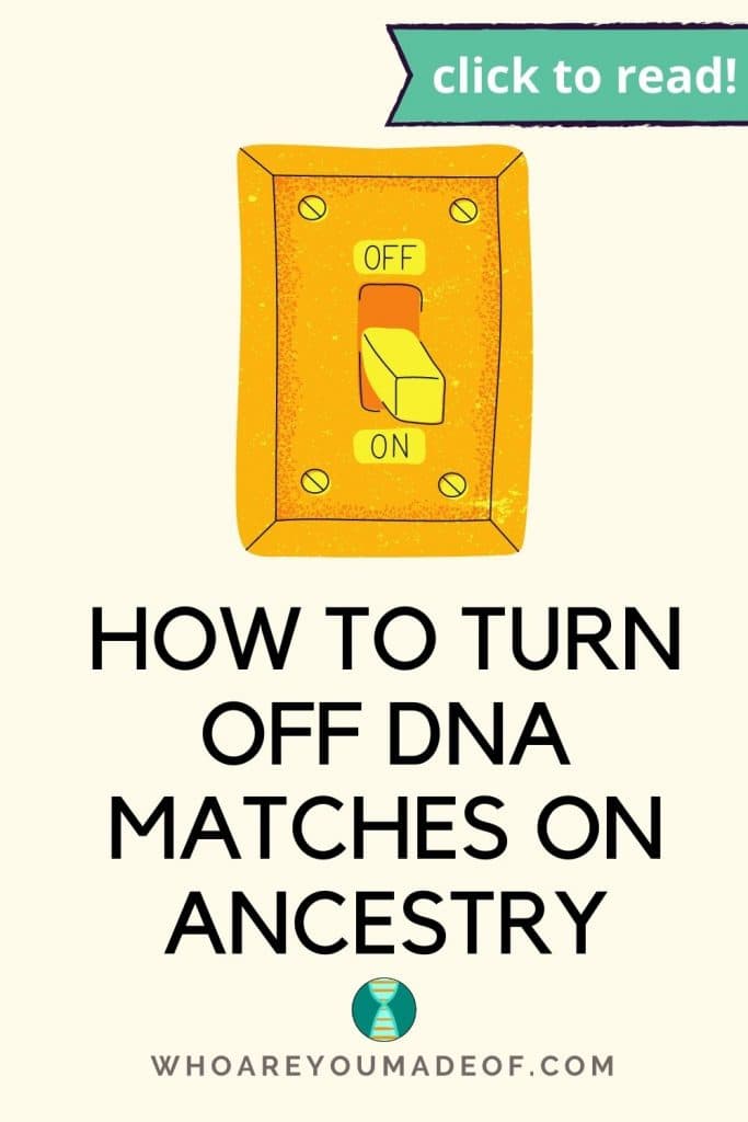 How to Turn Off DNA Matches on Ancestry pinterest image with light switch