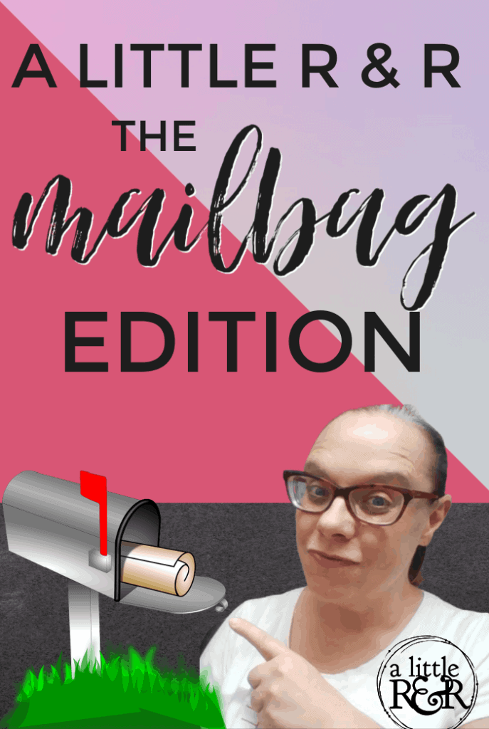 A Little R & R Podcast Mailbag Edition (1)