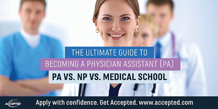 The ultimate guide to becoming a PA- PA vs NP vs MD