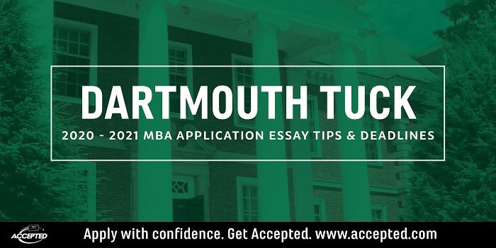 Dartmouth Tuck MBA application essay tips and deadlines